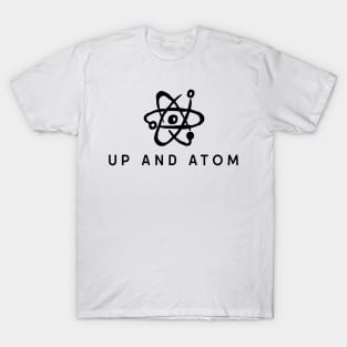 Up and Atom T-Shirt